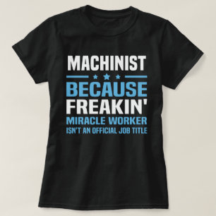 Machinist T-shirt