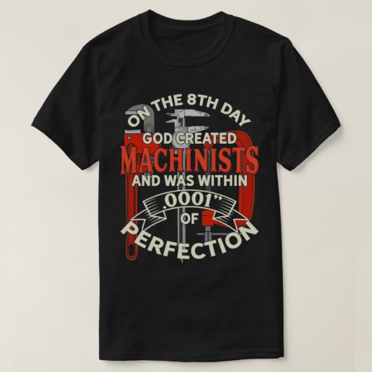 Machinist Toolmaker — Gift T-shirt (Design voorkant)