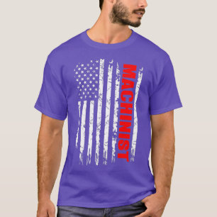 Machinist USA Flag Proud Professionals Gift T-shirt