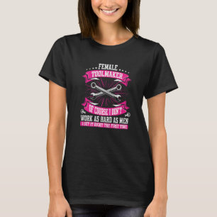 Machinist van Cnc Vrouw Toolmaker T-shirt