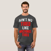 Machinist Verband Machinebediener T-shirt (Voorkant volledig)