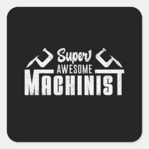 Machinist voor mechanische machines CNC-machine Ca Vierkante Sticker