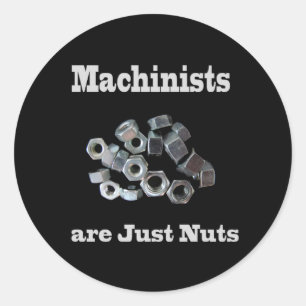 Machinisten zijn alleen maar nuchtere mensen ronde sticker