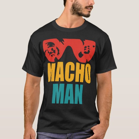 Macho Man Grappige versie T-shirt (Voorkant)