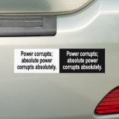 Macht corrumpeert; absolute macht corrumpeert abso bumpersticker (Op auto)