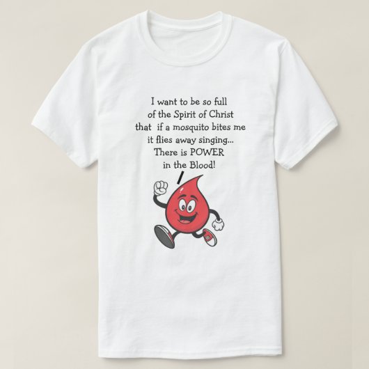 Macht in Christelijke bloedsomloop T-shirt (Design voorkant)