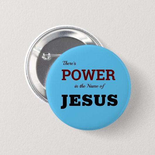 Macht in de naam Jesus Christelijke Button (Voorkant /achterkant)