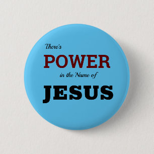 Macht in de naam Jesus Christelijke Button