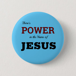 Macht in de naam Jesus Christelijke Button