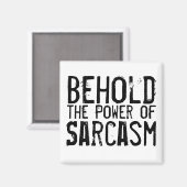 Macht van Sarcasm Magneet (Voorkant / Achterkant)