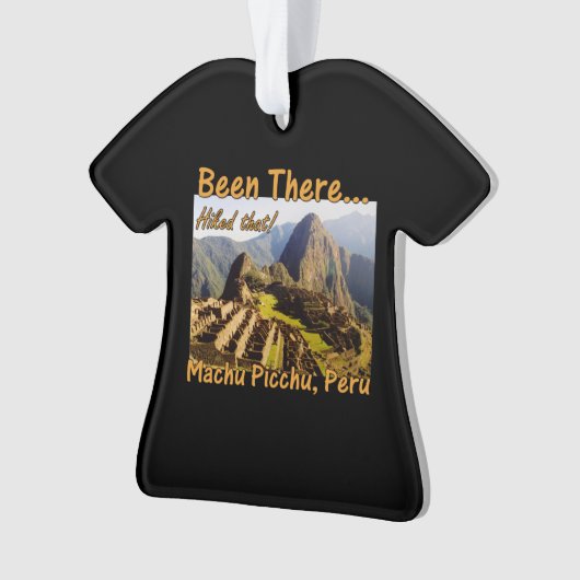 Machu Picchu Inca Trail Quote - Peru - Hikte dat Ornament (voorkant)