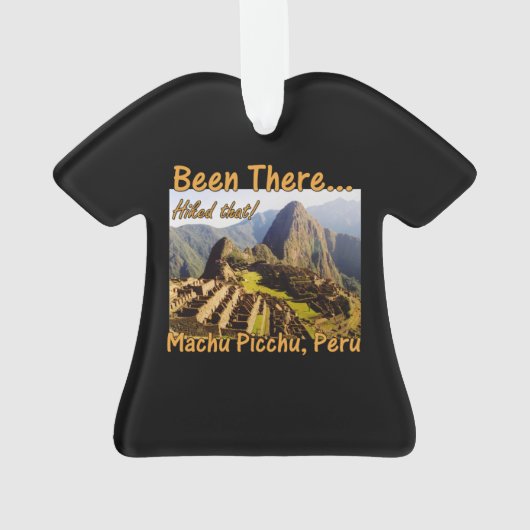 Machu Picchu Inca Trail Quote - Peru - Hikte dat Ornament (achterkant)