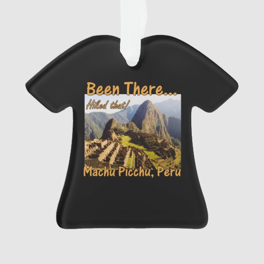 Machu Picchu Inca Trail Quote - Peru - Hikte dat Ornament (voorkant)