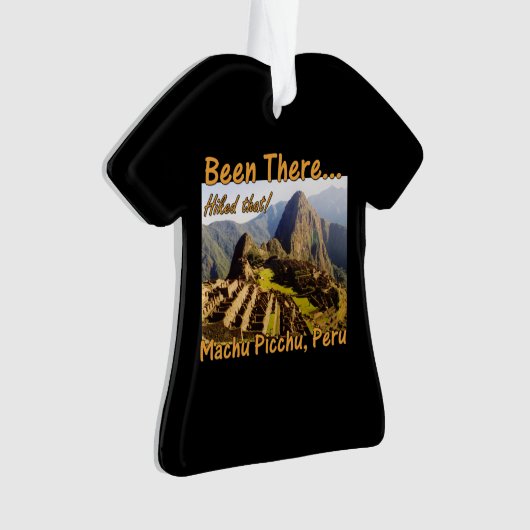 Machu Picchu Inca Trail Quote - Peru - Hikte dat Ornament (voorkant)