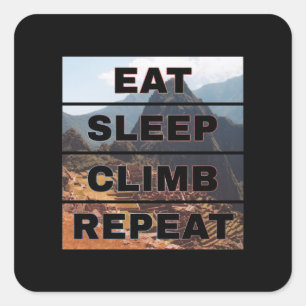 Machu Picchu Peru - Eat Sleep klimmen Herhalen Vierkante Sticker