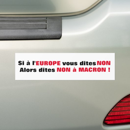 Macron = Europa = Mondialisering - Autocolant Bumpersticker (Op auto)