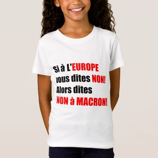 Macron = Europa = Mondialisering - Kinder t-shirt (Voorkant)