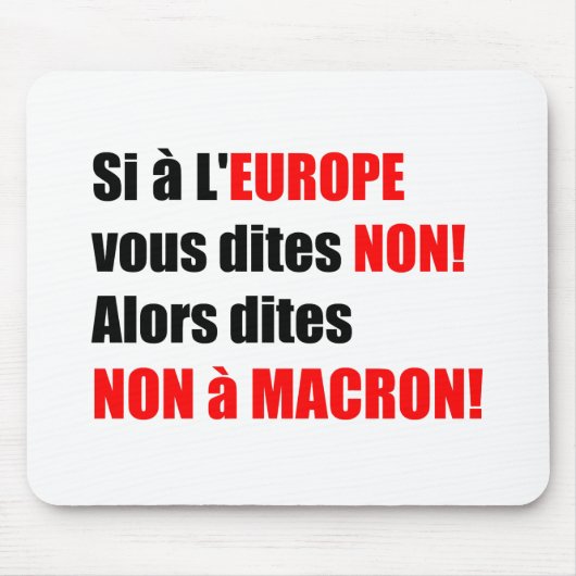 MACRON = Mondialisatie - Mousepad Muismat (Voorkant)