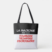 Macronie Fourberie Tromperie Escroquerie TB Tote Bag (Achterkant)