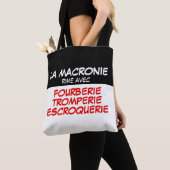 Macronie Fourberie Tromperie Escroquerie TB Tote Bag (Dichtbij)