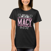 Macy houdt Calm en laat Macy Handvat dat T-shirt (Voorkant)