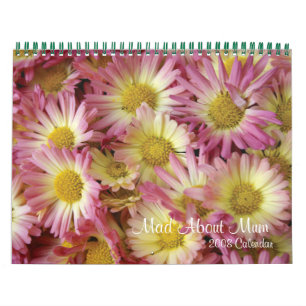 Mad About Mum, 2008 Kalender