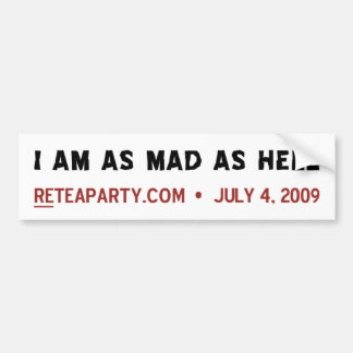 Mad As Hell Bumpersticker