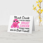 Mad Chick 2 Best Friend Breast Cancer Kaart (Gele Bloem)