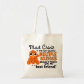 Mad Chick 2 Best Friend Multiple Sclerosis MS Tote Bag (Voorkant)