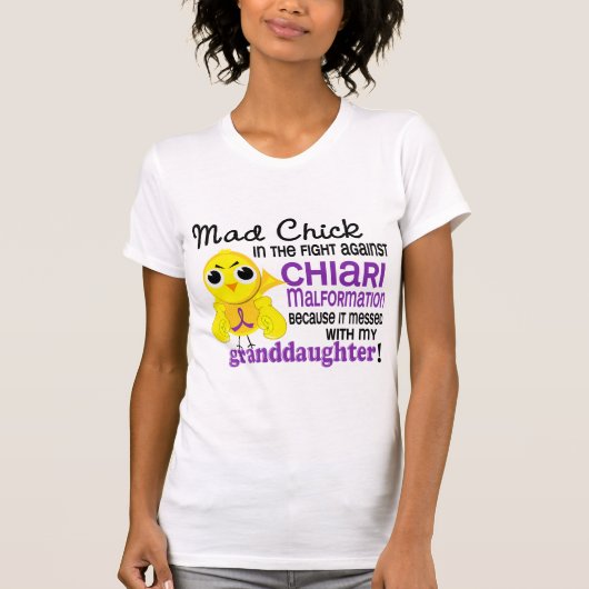 Mad Chick 2 kleindochter Chiari Malformatie T-shirt (Voorkant)