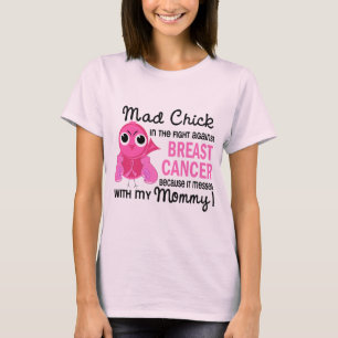 Mad Chick 2 mammie borstkanker T-shirt