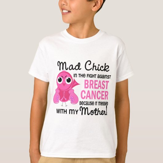 Mad Chick 2 Moeder Borstkanker T-shirt (Voorkant)