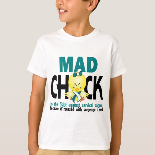 Mad Chick in de strijd tegen baarmoederhalskanker T-shirt (Voorkant)