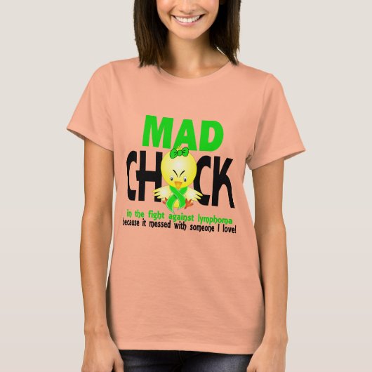 Mad Chick in de strijd tegen lymfoom T-shirt (Voorkant)