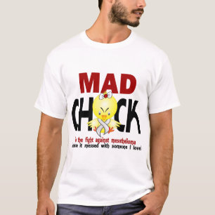 Mad Chick in de strijd tegen mesothelioom T-shirt