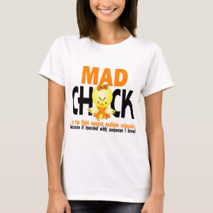 Mad Chick in de strijd tegen multiple sclerose T-shirt