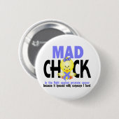 Mad Chick in de strijd tegen prostaatkanker Ronde Button 5,7 Cm (Voorkant /achterkant)