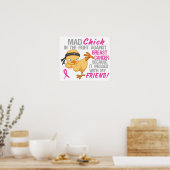 Mad Chick overgebracht met vriend 3 borstkanker Poster (Keuken)