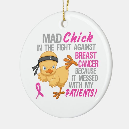 Mad Chick overgedragen bij patiënten 3 borstkanker Keramisch Ornament (Links)