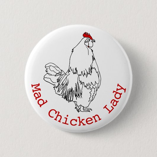 Mad Chicken Lady Funny Boerderij Rooster Art Teken Ronde Button 5,7 Cm (Voorkant)