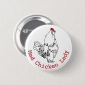 Mad Chicken Lady Funny Boerderij Rooster Art Teken Ronde Button 5,7 Cm (Voorkant /achterkant)