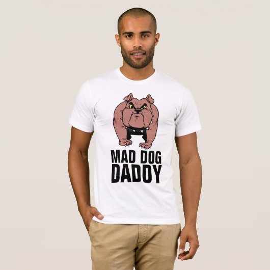 MAD DOG BULLDOG DADDY (DAD) MANNEN T-SHIRTS (Voorkant volledig)