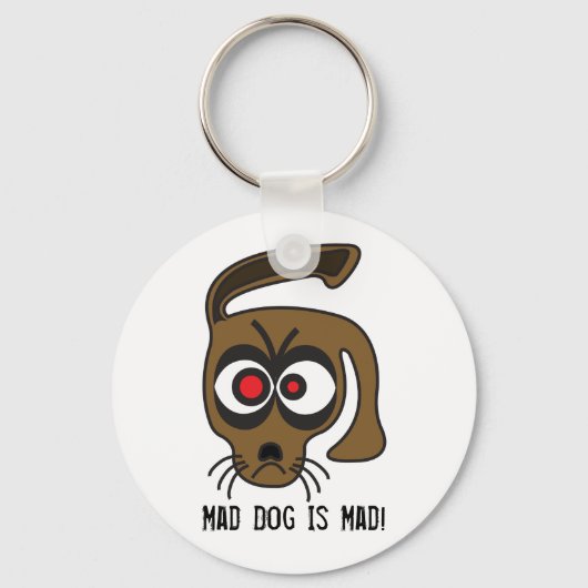 Mad Dog is Mad! Sleutelhanger (Voorkant)
