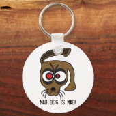 Mad Dog is Mad! Sleutelhanger (Voorkant)