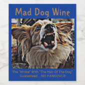 MAD DOG WINE 3 WIJN ETIKET (Enkel label)
