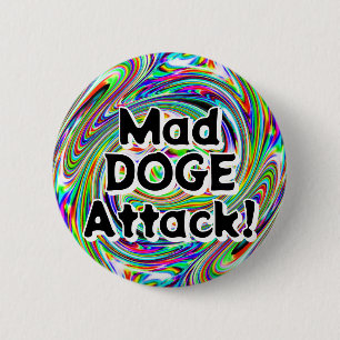 Mad DOGE Aanval! (U kunt de woorden wijzigen) Ronde Button 5,7 Cm