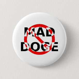 MAD DOGE RONDE BUTTON 5,7 CM