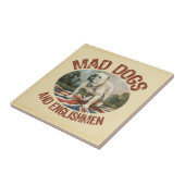 Mad Dogs & English Tegeltje (Zijkant)