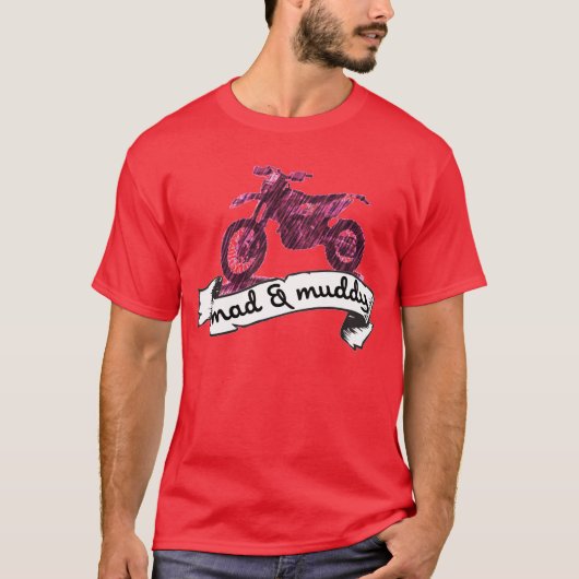 Mad en modder van motorfietsen t-shirt (Voorkant)