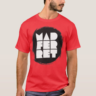 Mad Ferret 1 T-shirt